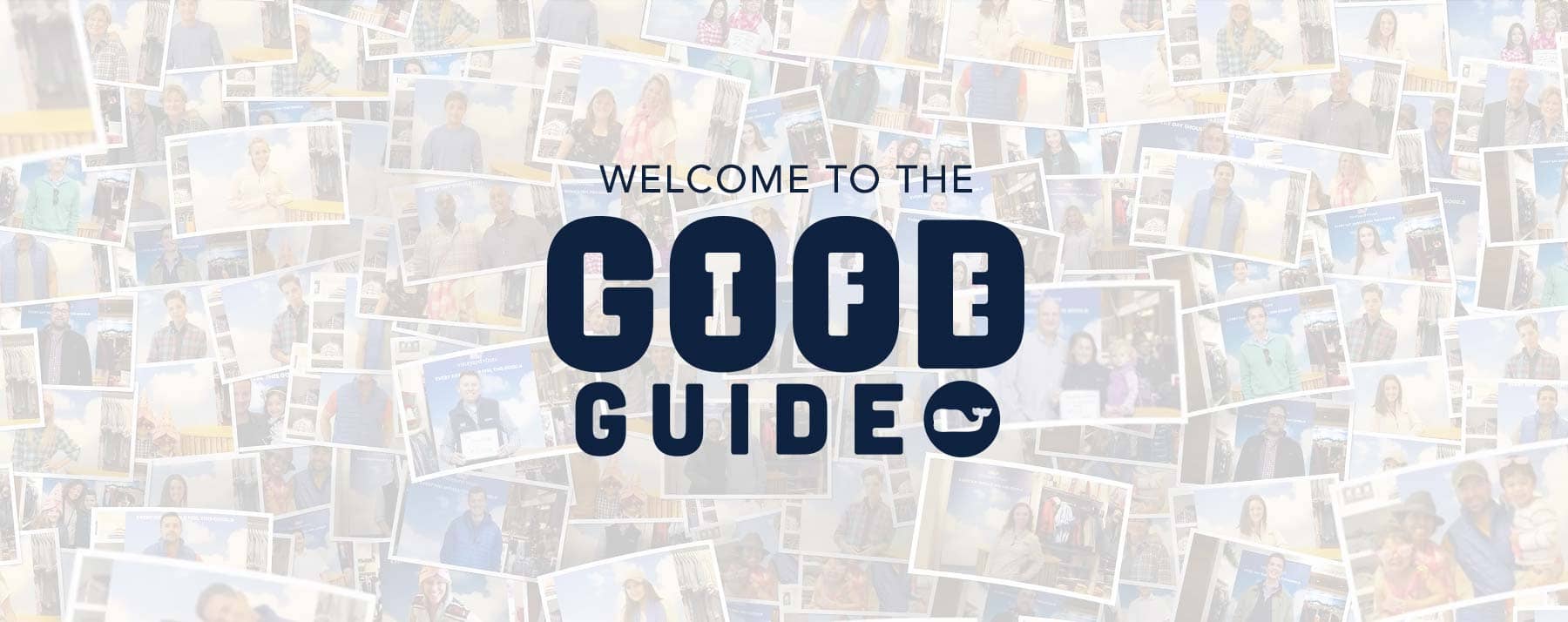 Welcome to the Good Life Guide Page. Scroll through to learn about our Good Life Guides